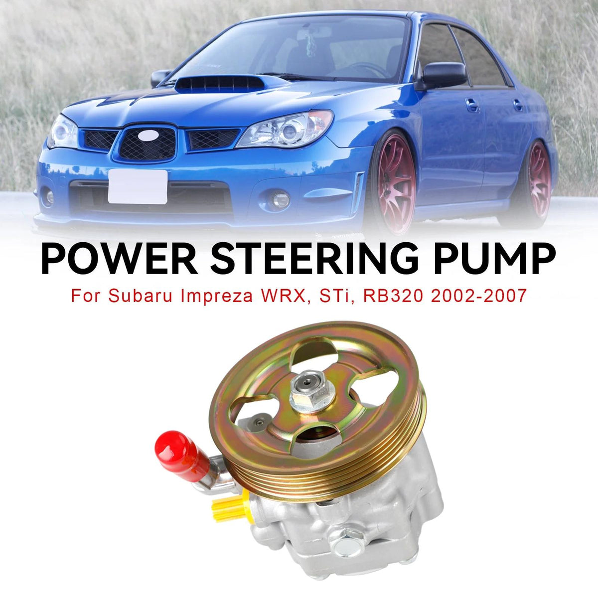 02-07 Subaru Impreza WRX STI w/Pulley Power Steering Pump 34430FE040 HP1426 SP81426 Generic