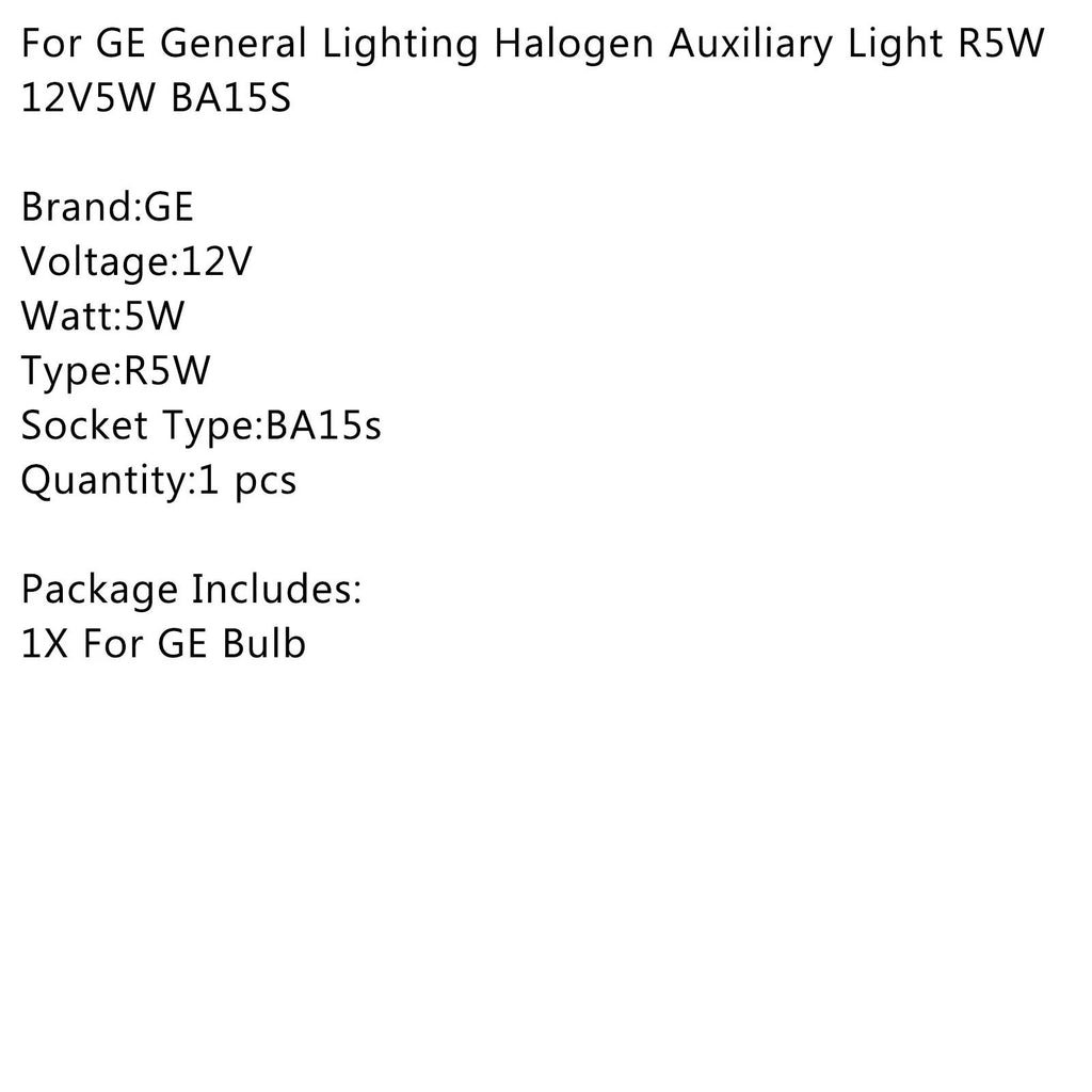 For GE General Lighting Halogen Auxiliary Light R5W 12V5W BA15S Generic