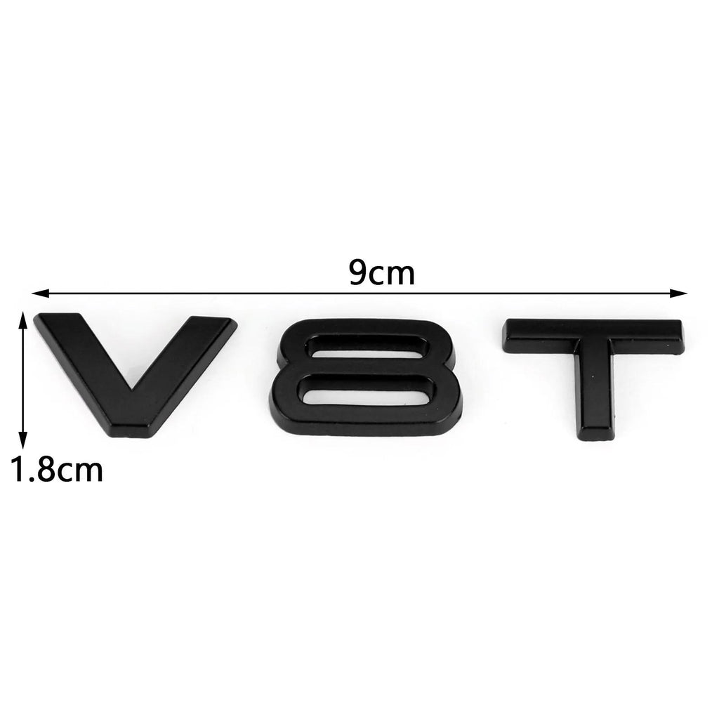 Audi A1 A3 A4 A5 A6 A7 Q3 Q5 Q7 S6 S7 S8 S4 SQ5 Black V8T Emblem Badge Fit Generic
