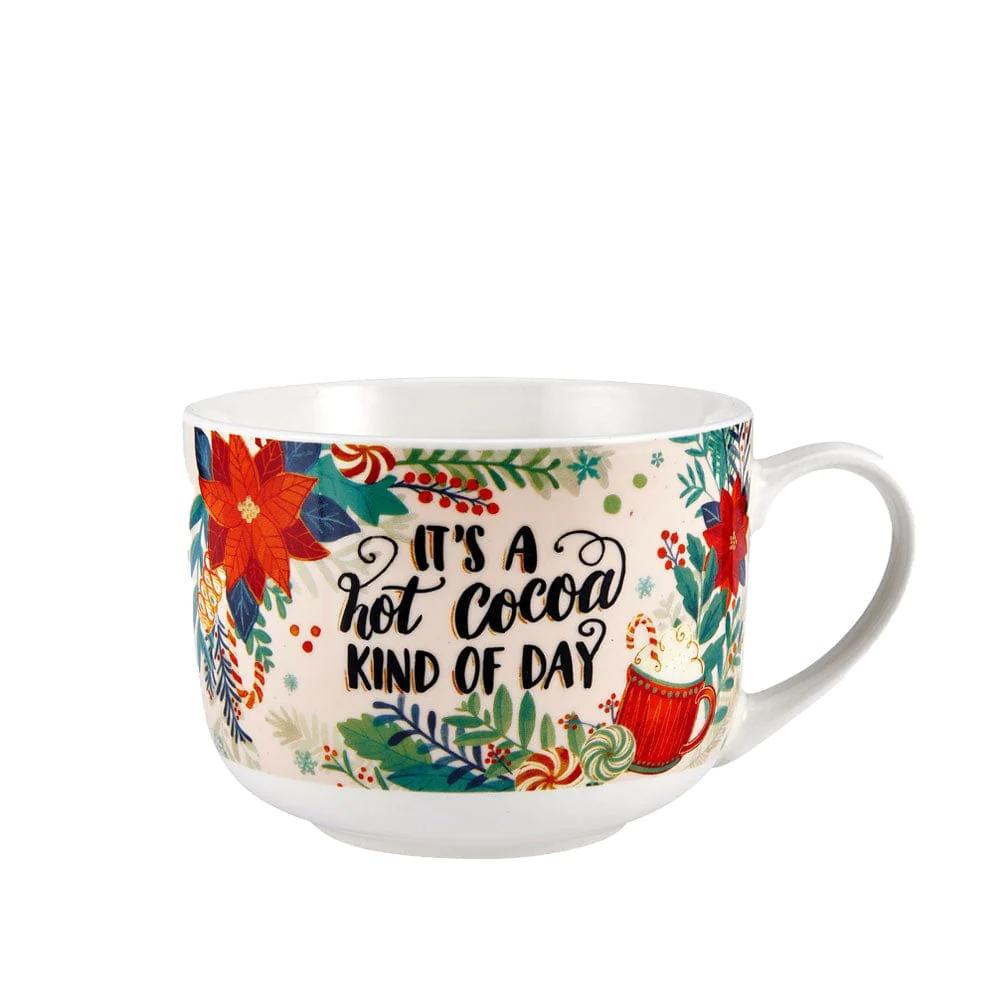 Sentiment Mugs Its a Hot Cocoa Kind Of Day Mug