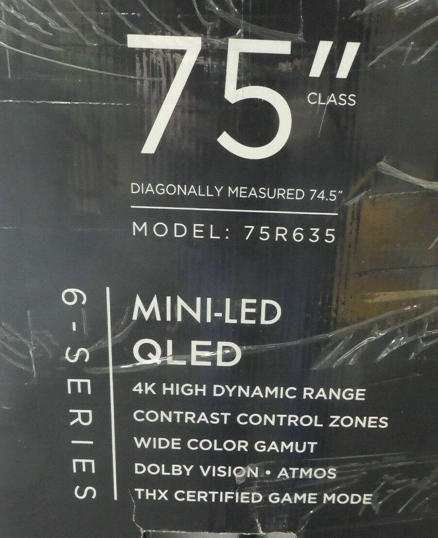 tcl 6-series 75r635 75" 4k qled smart roku tv new / open box