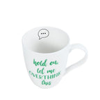 Sentiment Mugs Let Me Overthink This Mug